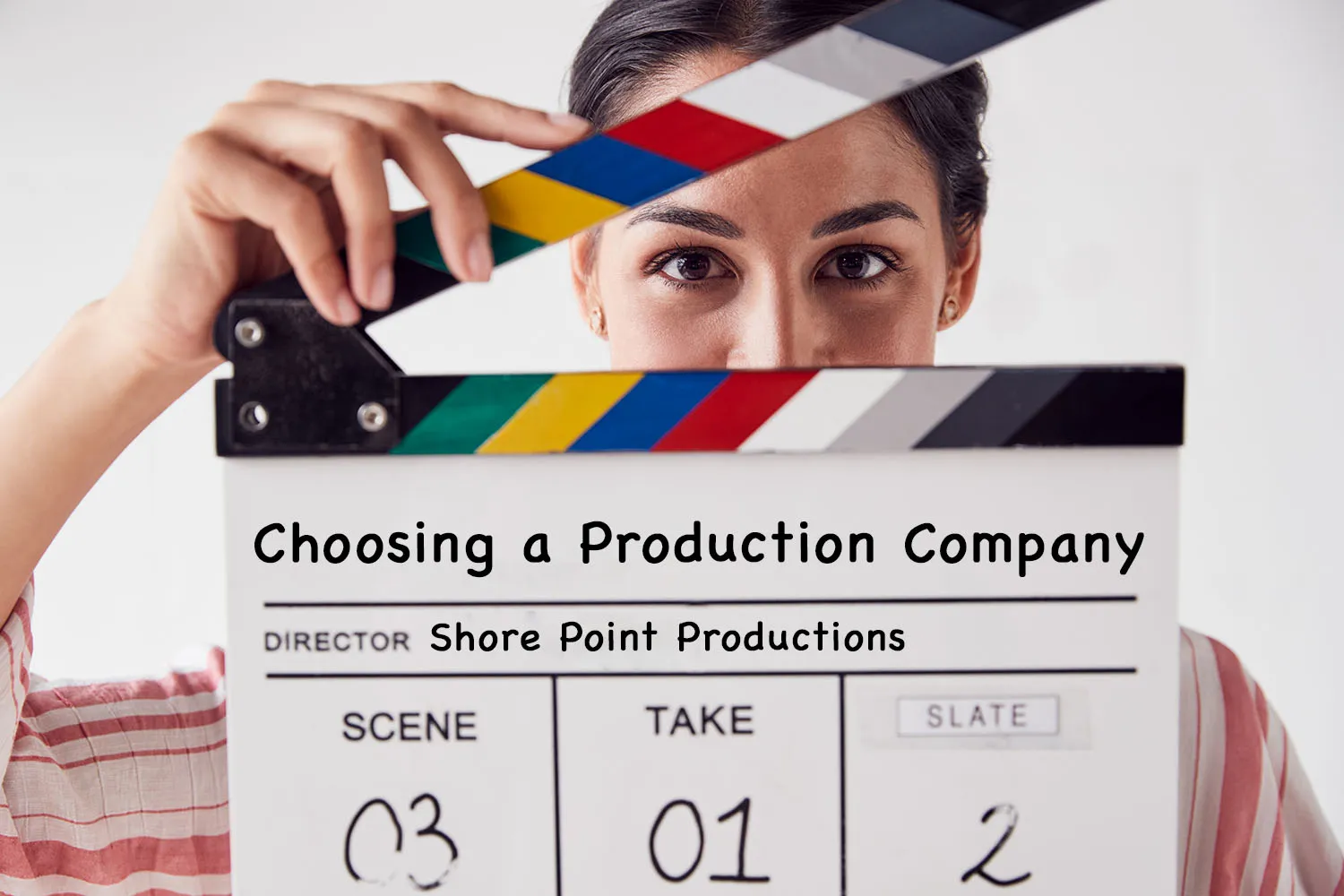 Choosing a Production Company